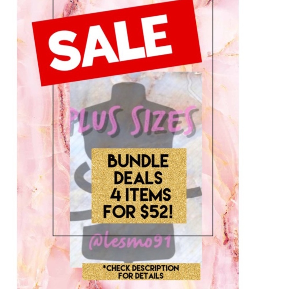 PLUS SIZE BUNDLE SALE 4 items for $52